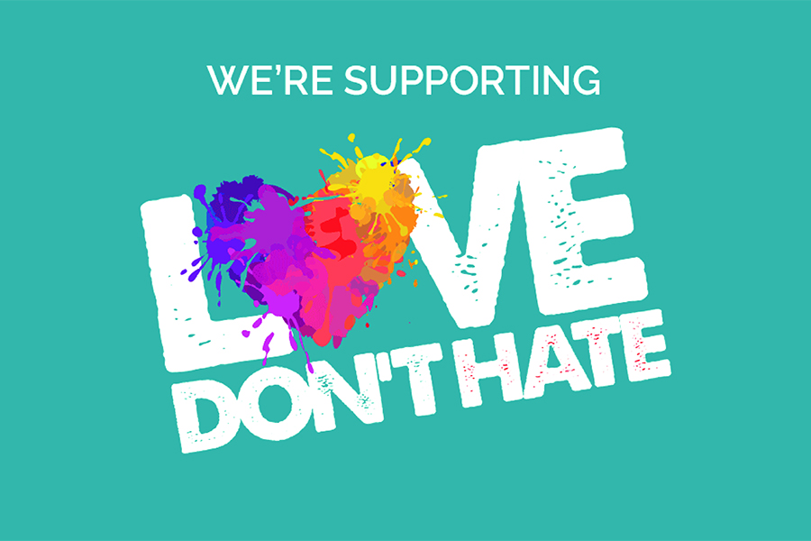 We're supporting Love Don't Hate