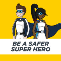 Be a safer superhero